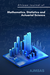 African Journal of Mathematics, Statistics and Actuarial Science (AJMSAS) 